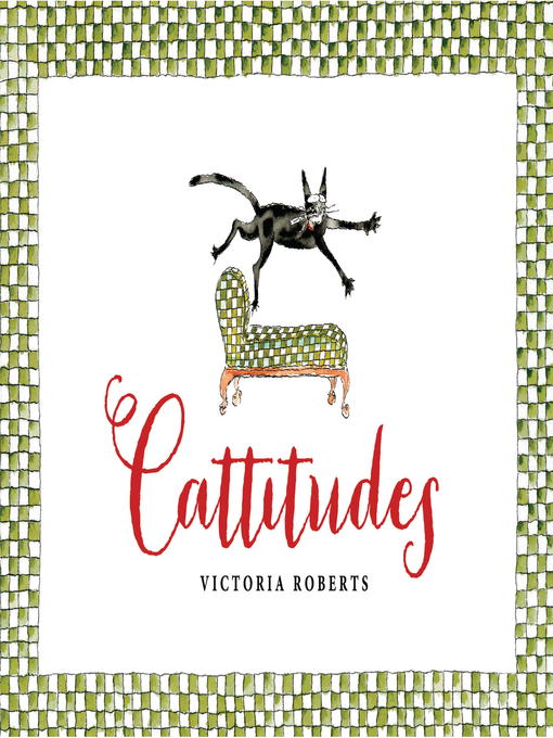 Title details for Cattitudes by Victoria Roberts - Available